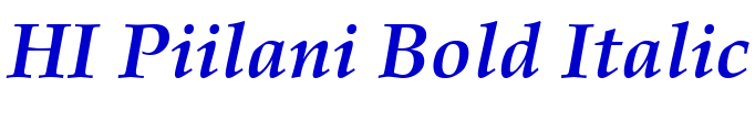 HI Piilani Bold Italic フォント